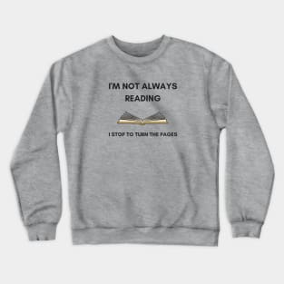 Funny Book Lover Reading Design for Bookworms Crewneck Sweatshirt